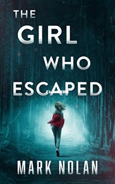The Girl Who Escaped.jpg