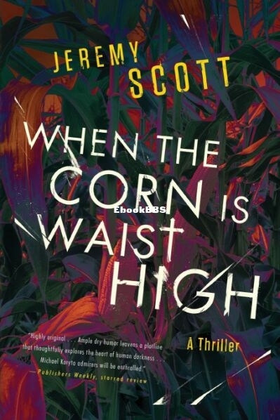 When the Corn Is Waist High.jpg