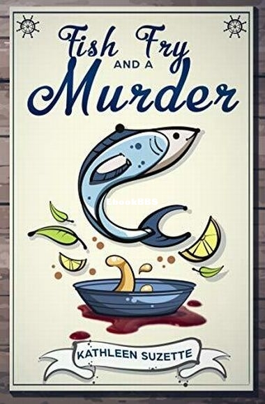 Fish Fry and a Murder.jpg