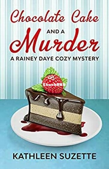 Chocolate Cake and a Murder.jpg