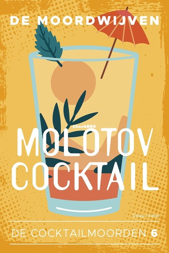 Molotov Cocktail - De Cocktailmoorden 6 - De Moordwijven - Dutch.jpg