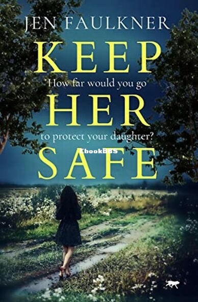 Keep Her Safe.jpg