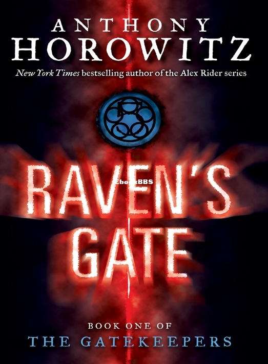 Raven's Gate (The Gatekeepers #1) - Anthony Horowitz.jpg