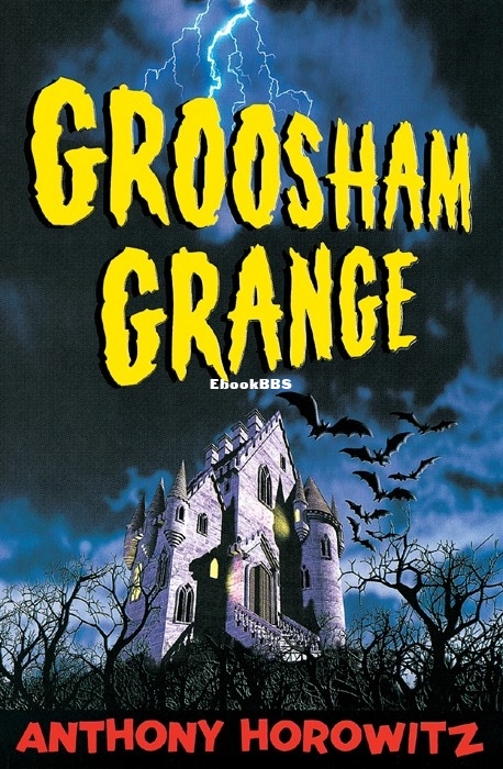 Groosham Grange - Anthony Horowitz.jpg