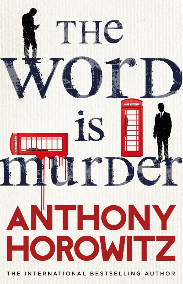 Word Is Murder, The - Anthony Horowitz.jpg