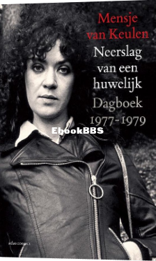 Screenshot_2024-08-06 Neerslag van een huwelijk, Mensje van Keulen 9789025476502.png