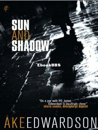 Sun and Shadow_ An Erik Winter Novel - Ake Edwardson.jpg