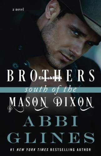Brothers South of the Mason Dixon - Abbi Glines.jpg