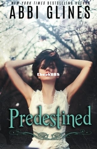 Predestined - Abbi Glines.jpg