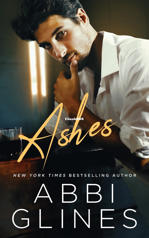 Ashes - Abbi Glines.jpg