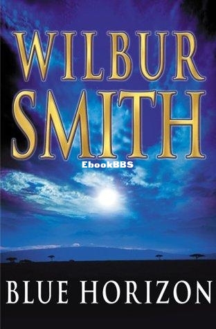 Blue Horizon - Wilbur Smith.jpg
