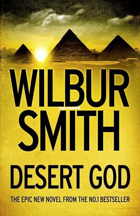 Desert God - Wilbur Smith.jpg