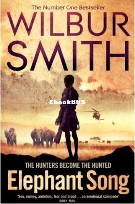Elephant Song - Wilbur Smith.jpg