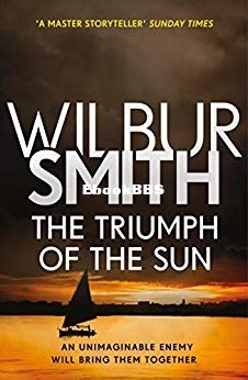 Triumph of the Sun, The - Wilbur Smith.jpg