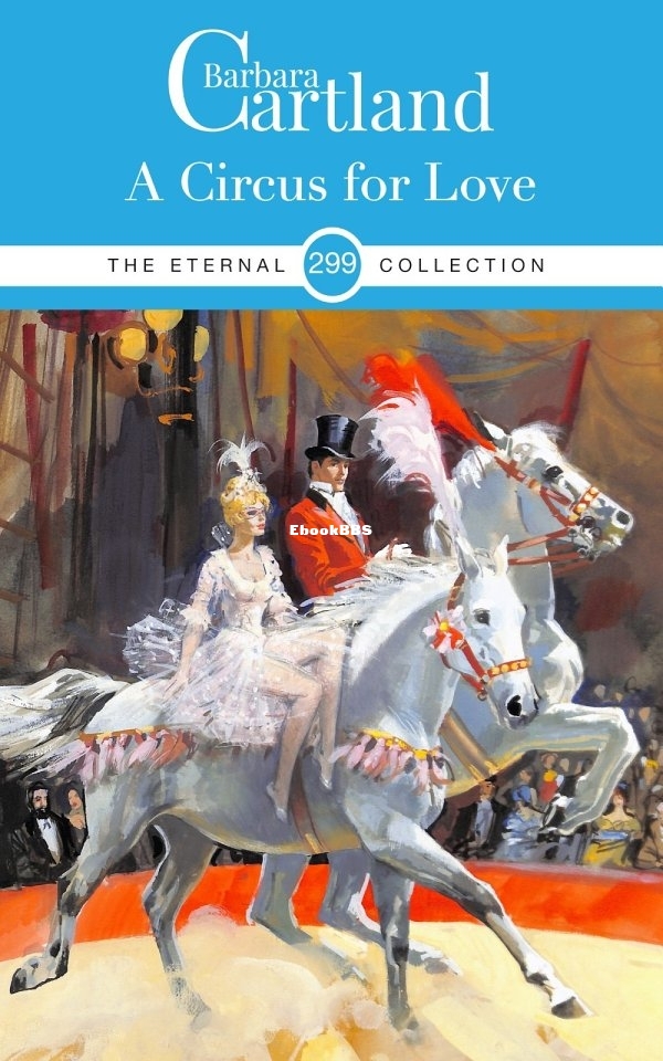A Circus for Love - Barbara Cartland.jpg