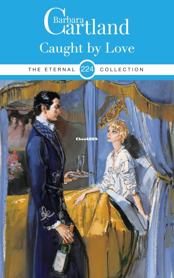 Caught by Love - Barbara Cartland.jpg