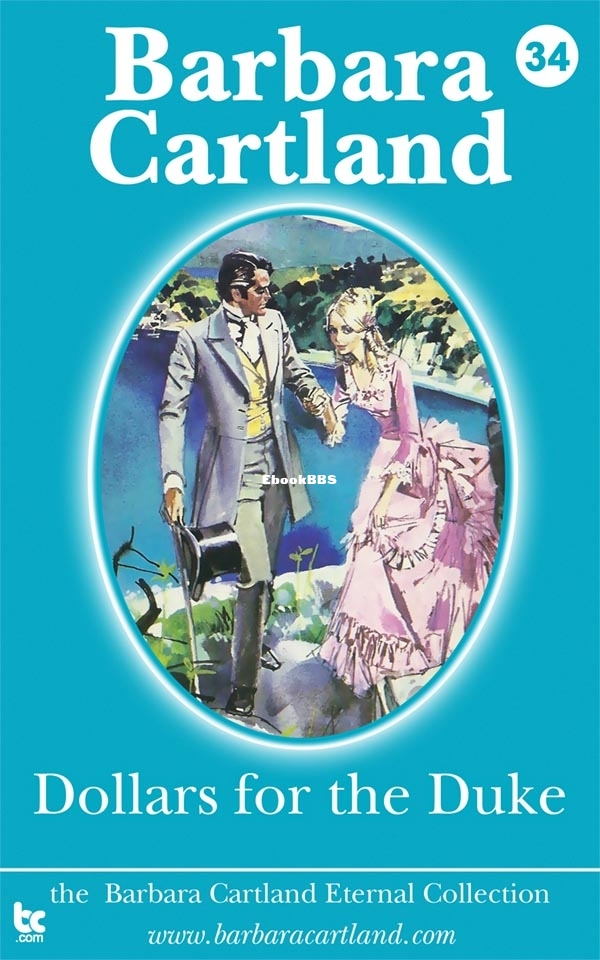 Dollars for the Duke - Barbara Cartland.jpg