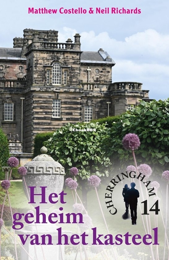 Het Geheim Van Het Kasteel - Cherringham 14 - Matthew Costello & Neil Richards - Dutch