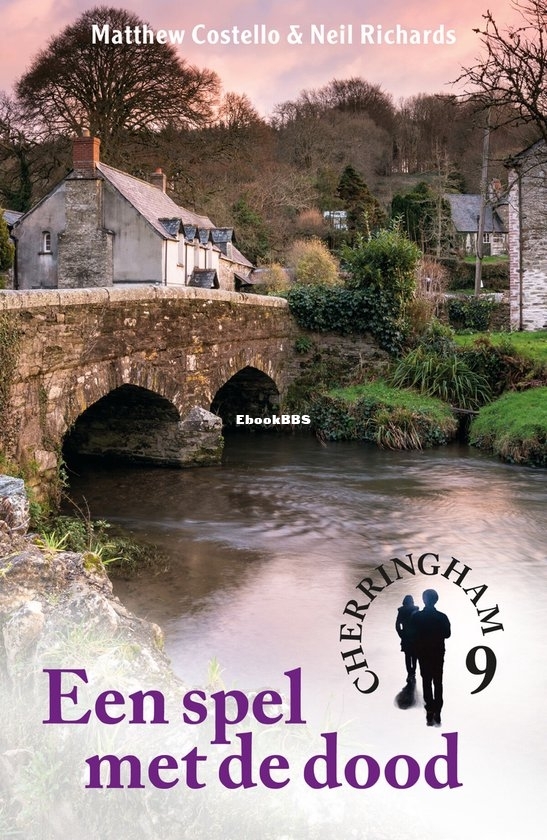 Een Spel Met De Dood - Cherringham 09 - Matthew Costello & Neil Richards - Dutch