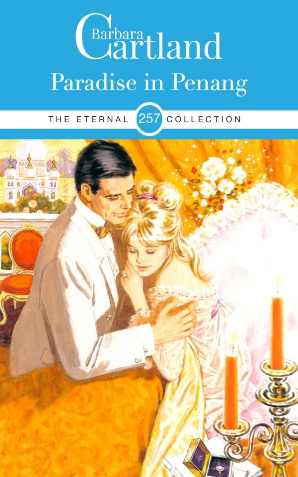 Paradise in Penang - Barbara Cartland.jpg