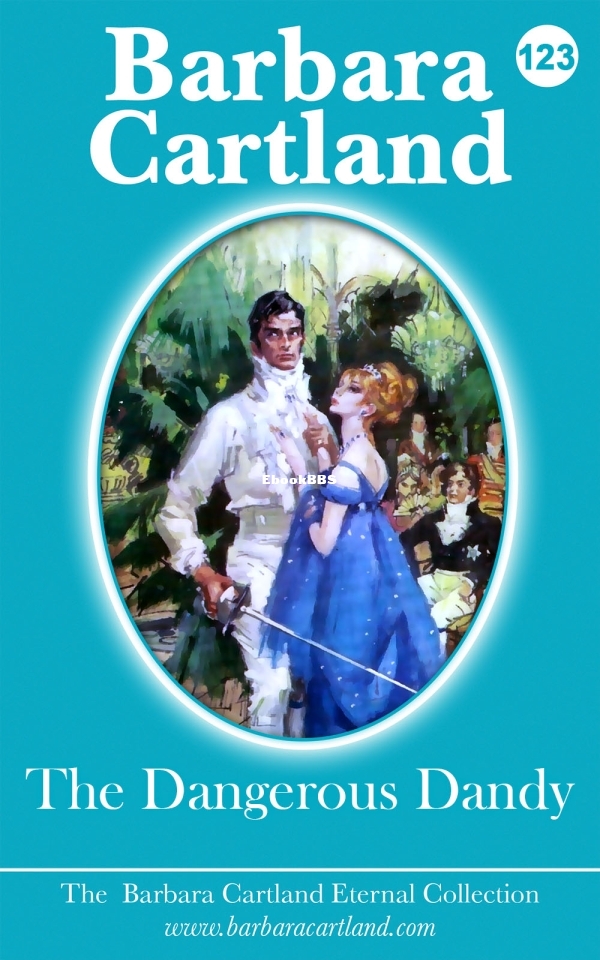 The Dangerous Dandy - Barbara Cartland.jpg