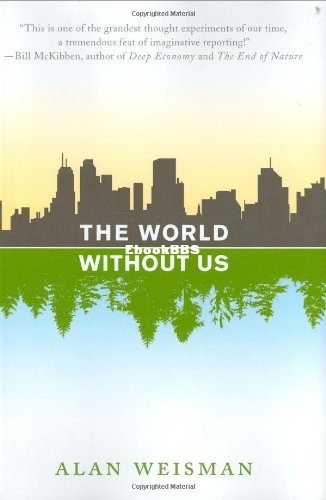 World Without Us, The - Alan Weisman.jpg