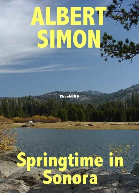 Springtime in Sonora - Albert Simon.jpg