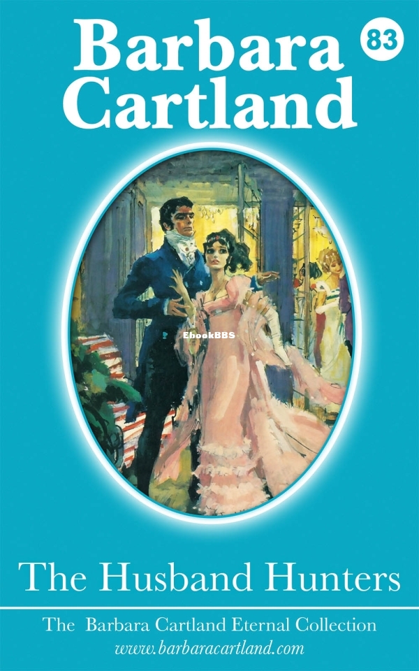 Husband Hunters, The - Barbara Cartland.jpg