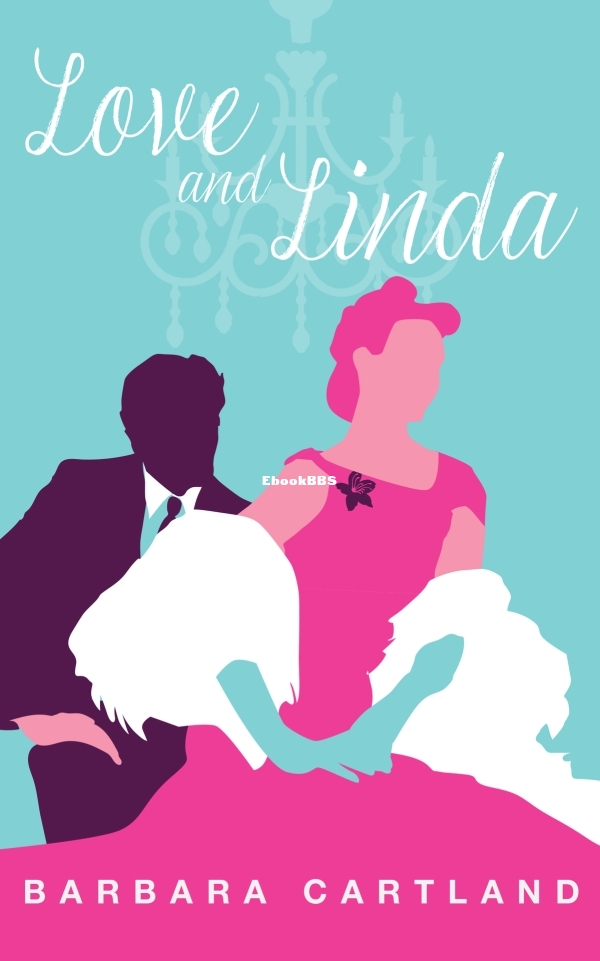 Love and Linda - Cartland, Barbara.jpg