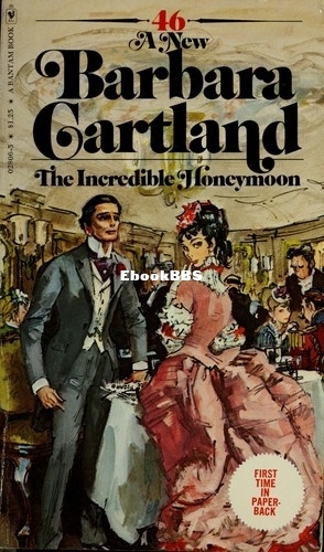 Incredible Honeymoon, The - Barbara Cartland.jpg
