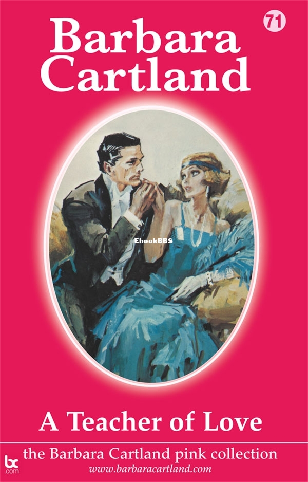 Teacher of Love, A - Barbara Cartland.jpg