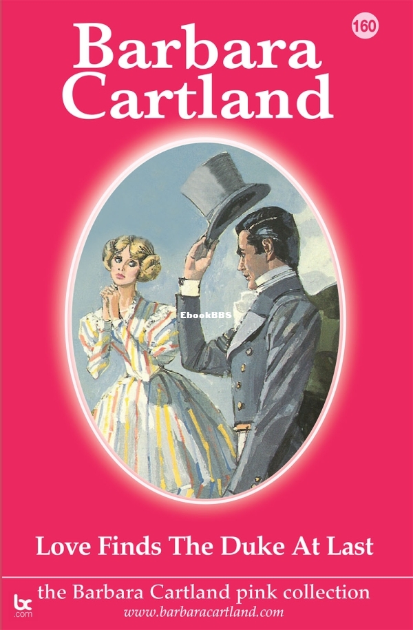 160 Love Finds the Duke at Last - Barbara Cartland.jpg