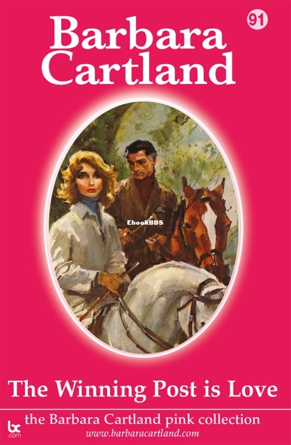 Winning Post Is Love, The - Barbara Cartland.jpg