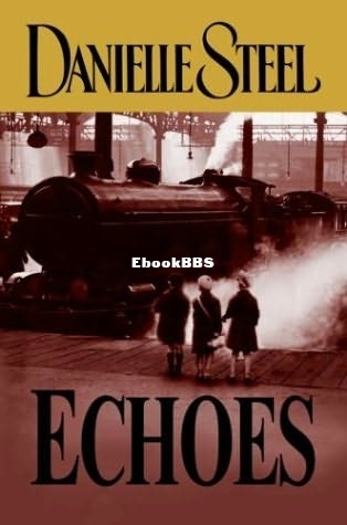 Echoes - Danielle Steel.jpg
