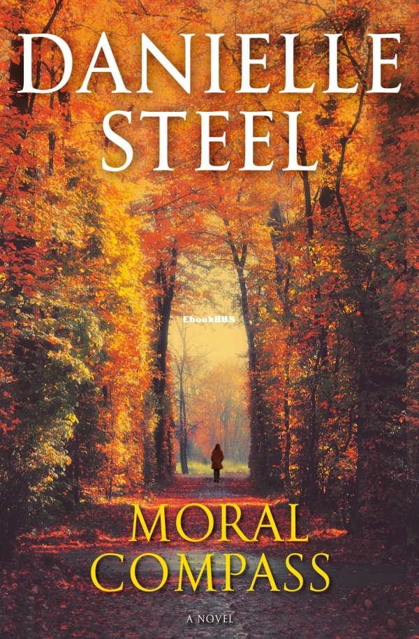 Moral Compass_ A Novel - Danielle Steel.jpg