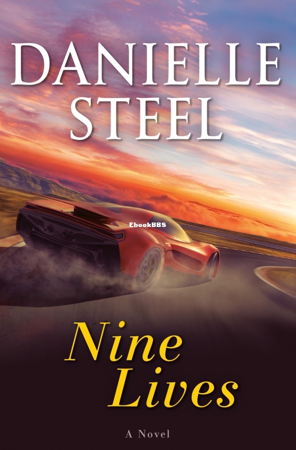 Nine Lives_ A Novel - Danielle Steel.jpg