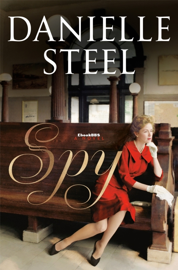 Spy_ A Novel - Danielle Steel.jpg