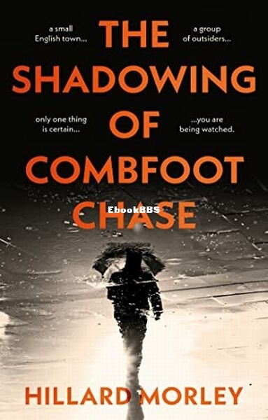 The Shadowing of Combfoot Chase.jpg
