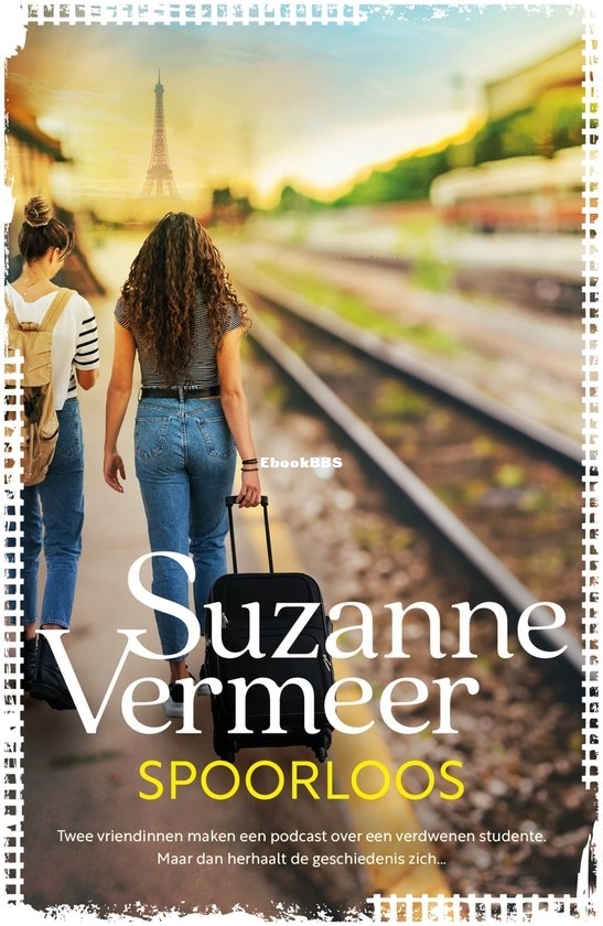 Spoorloos - Suzanne Vermeer - Dutch