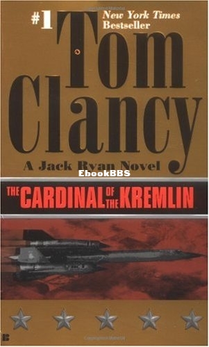 Jack Ryan [03] - The Cardinal of the Kremlin - Tom Clancy.jpg