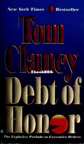 Jack Ryan [07] - Debt of Honor - Tom Clancy.jpg