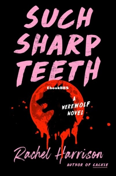 Such Sharp Teeth.jpg