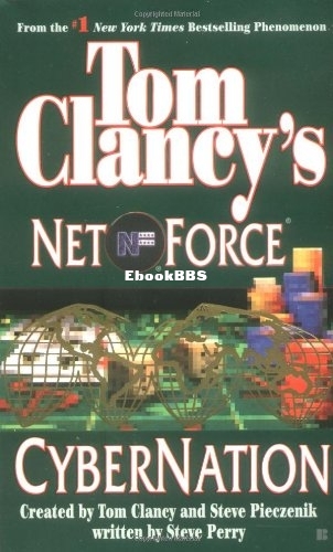 Tom Clancy's Net Force [06] - Cybernation - Tom Clancy & Steve Perry & Stev.jpg