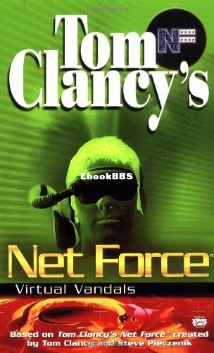 Tom Clancy's Net Force YA [01] - Virtual Vandals - Tom Clancy & Steve R. Pi.jpg