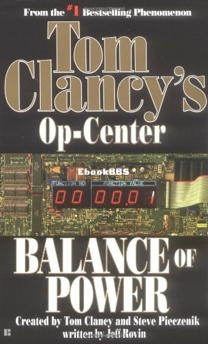 Tom Clancy's Op-Center [05] - Balance of Power - Tom Clancy & Steve Pieczenik.jpg