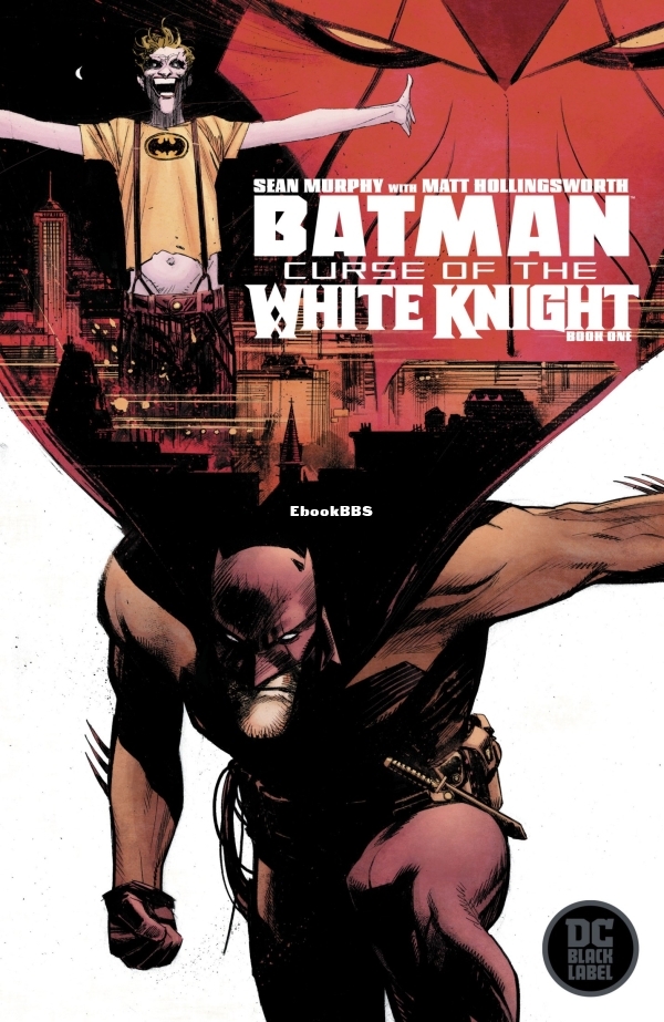 Batman - Curse of the White Knight, 2019-07-24 (#01).jpg