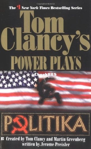 Tom Clancy's Power Plays [01] - Politika - Tom Clancy & Martin Harry Greenb.jpg