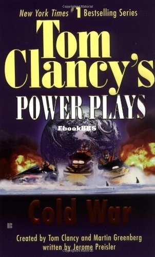 Tom Clancy's Power Plays [05] - Cold War - Tom Clancy & Jerome Preisler & M.jpg