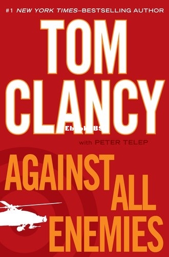 Against All Enemies - Tom Clancy & Peter Telep.jpg