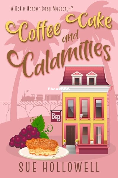 Coffee Cake and Calamities.jpg